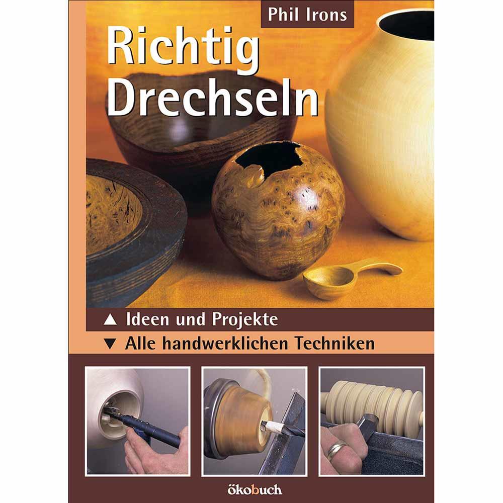 Richtig drechseln