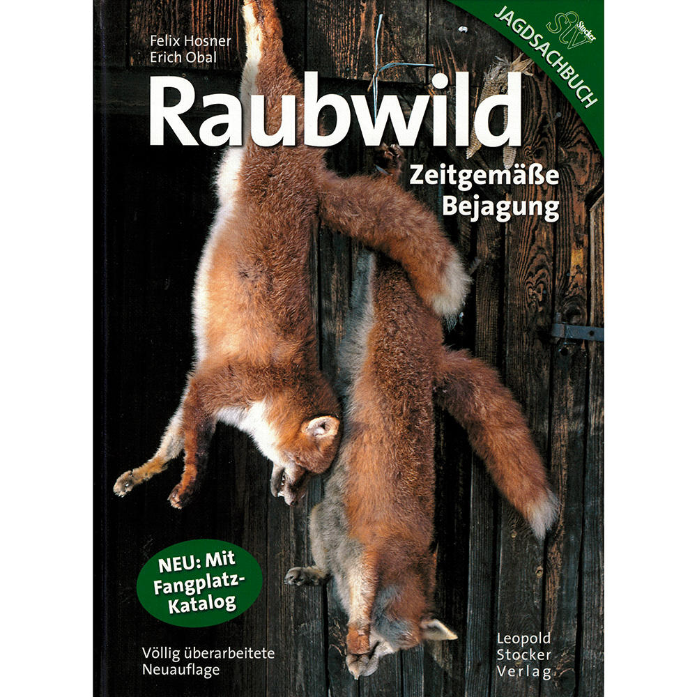 Raubwild - Zeitgemäße Bejagung