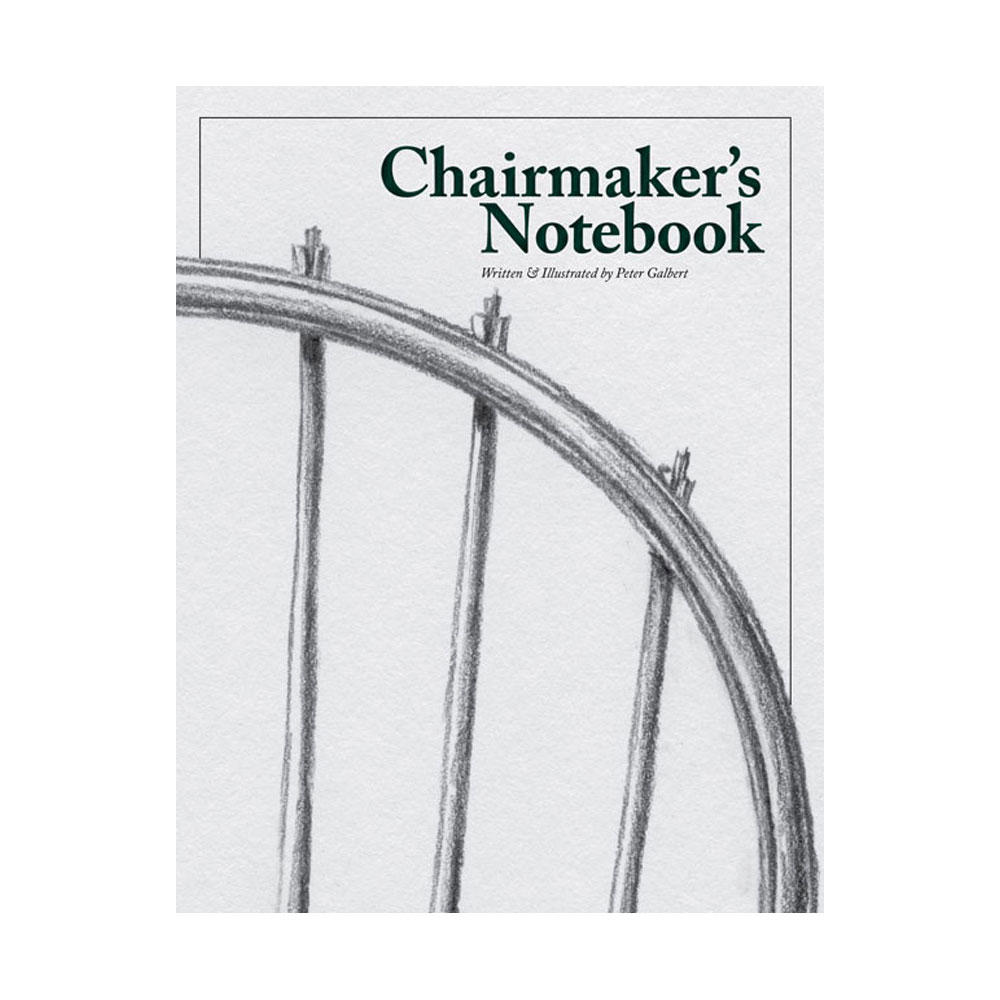 Chairmaker's Notebook