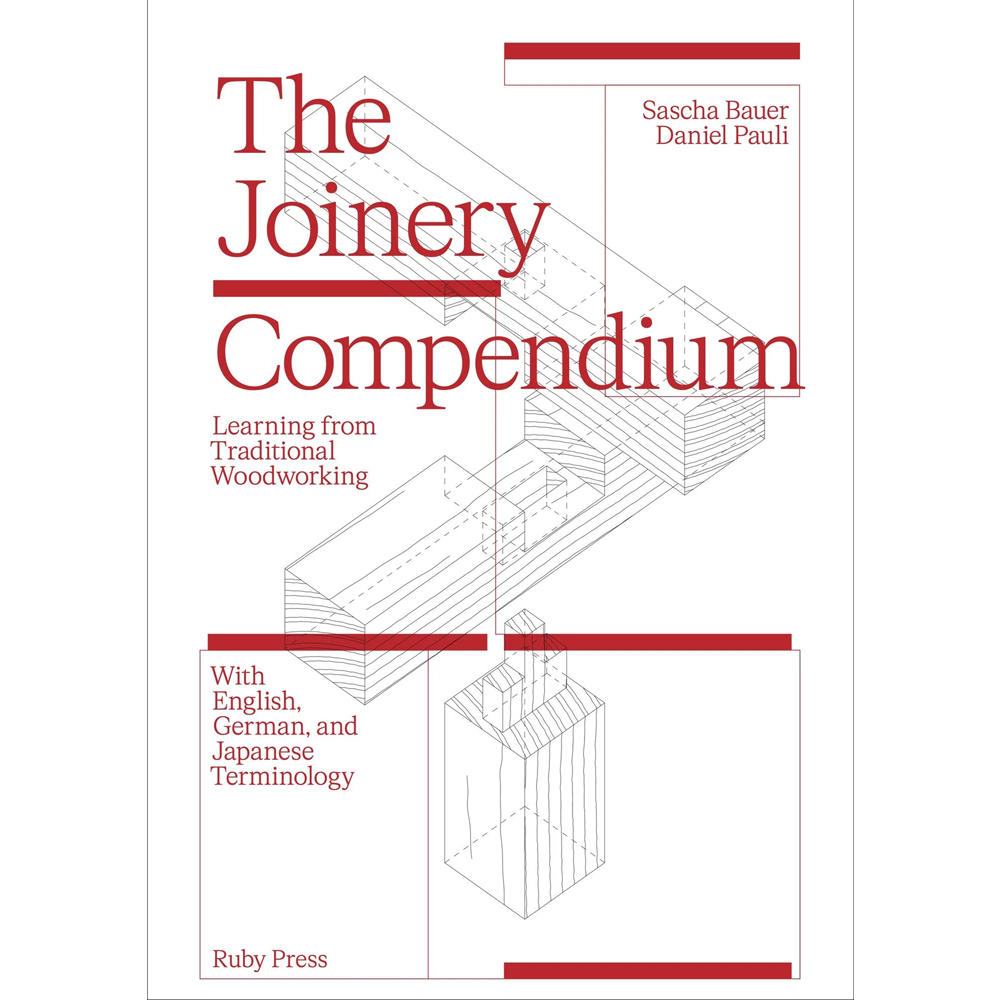 The Joinery Compendium - Learning from Traditional Woodworking
