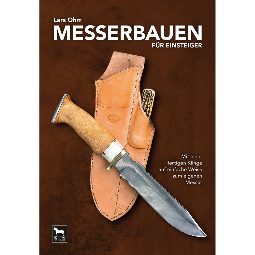 Messerbauen für Einsteiger
