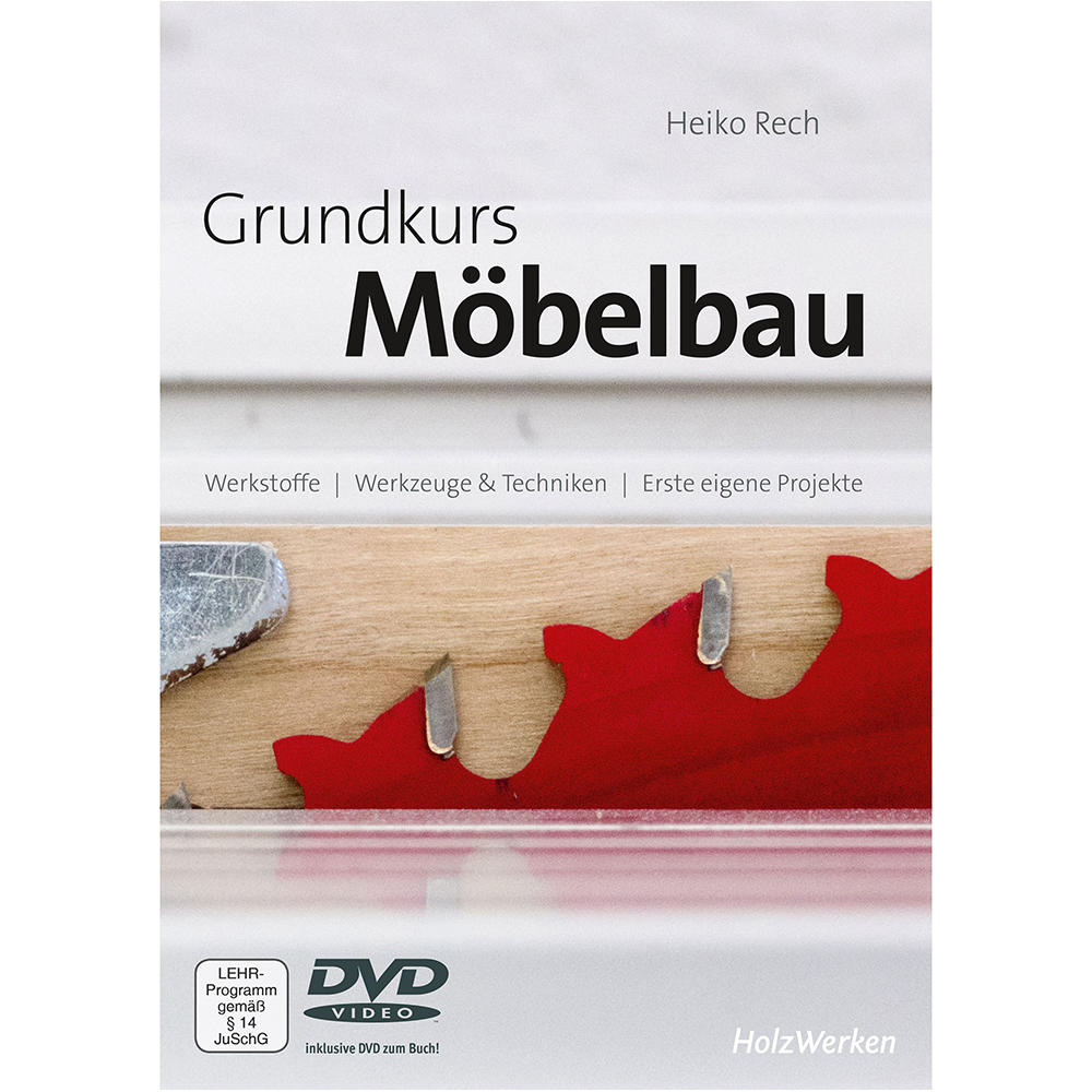 HolzWerken - Grundkurs Möbelbau