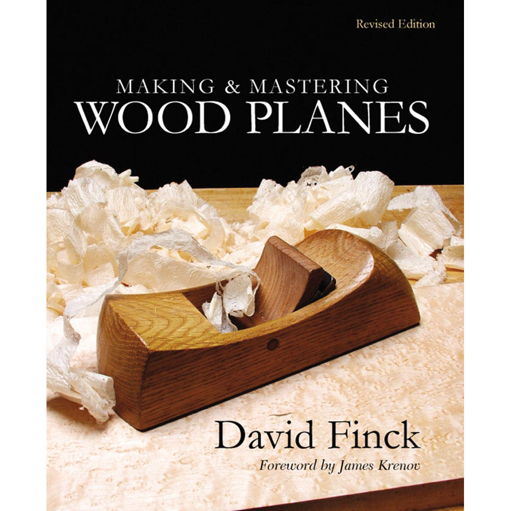 Making and Mastering Wood Planes