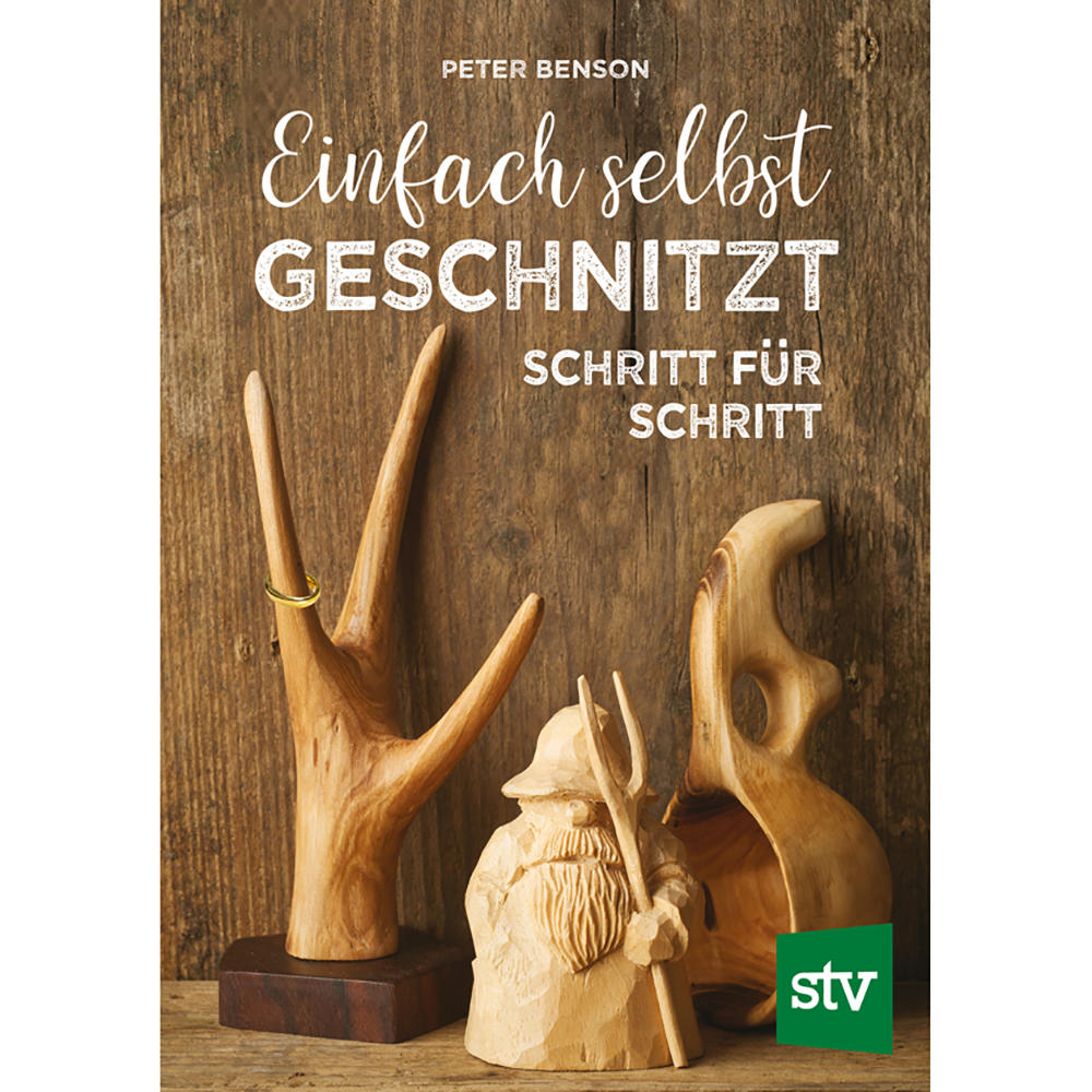 Einfach selbst geschnitzt - Schritt für Schritt