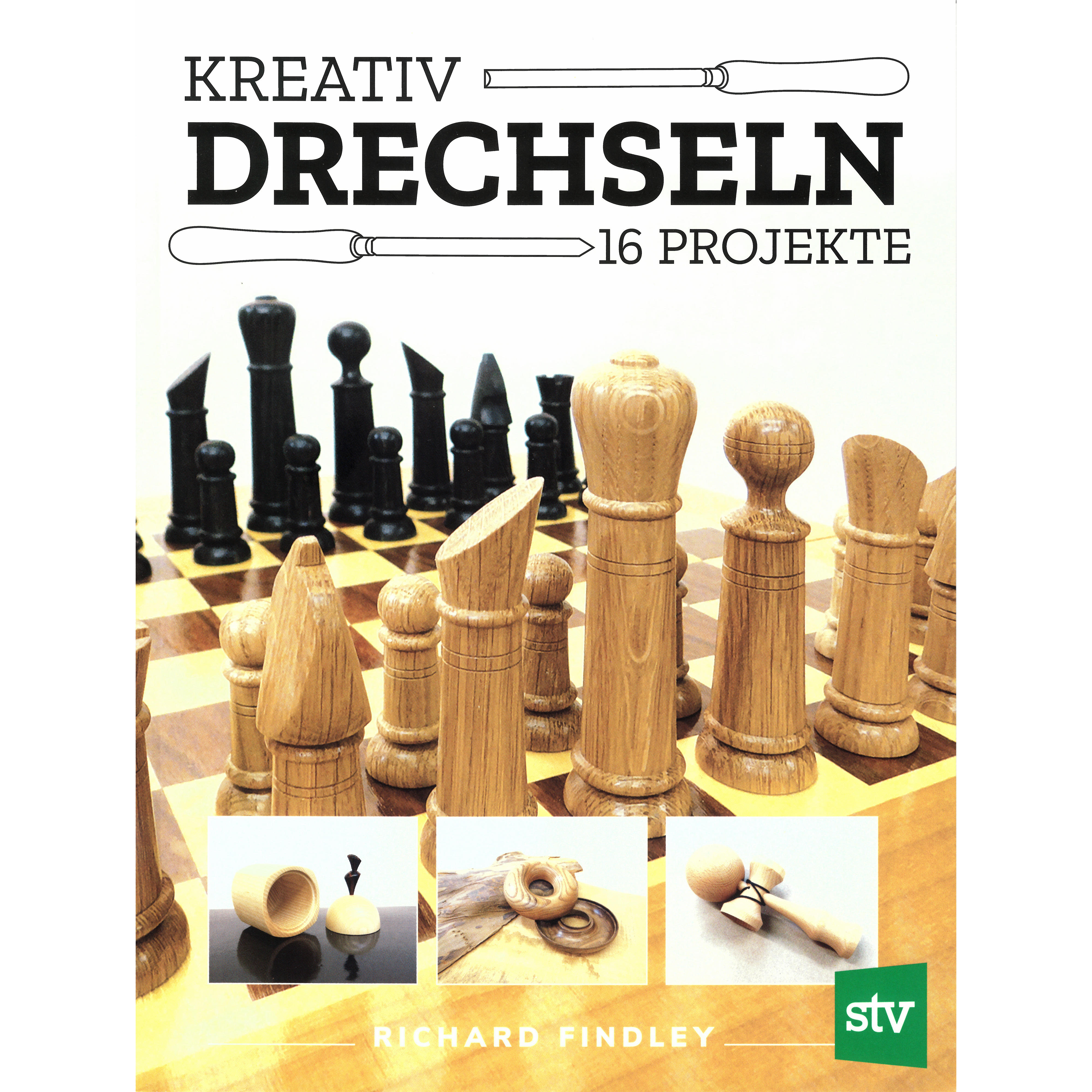 Kreativ drechseln, 16 Projekte