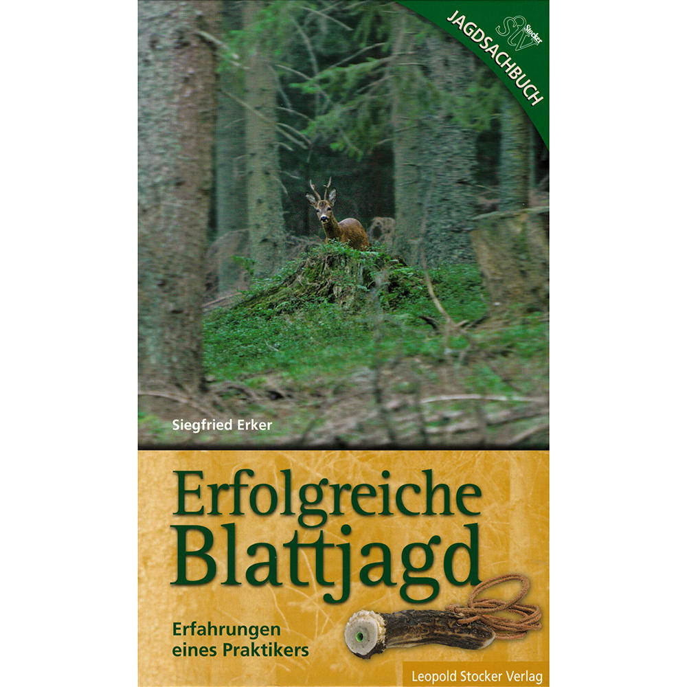 Erfolgreiche Blattjagd - Erfahrungen eines Praktikers