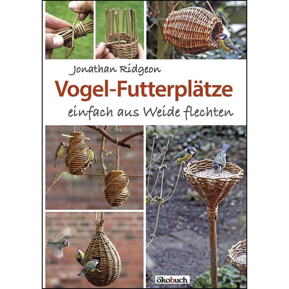 Vogel-Futterplätze - einfach aus Weide flechten