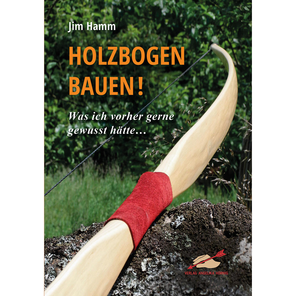 Holzbogen Bauen - Was ich vorher gerne gewusst hätte