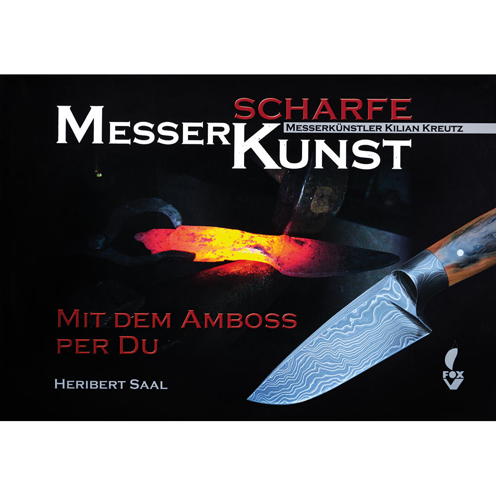Messerscharfe Kunst - Mit dem Amboss per Du
