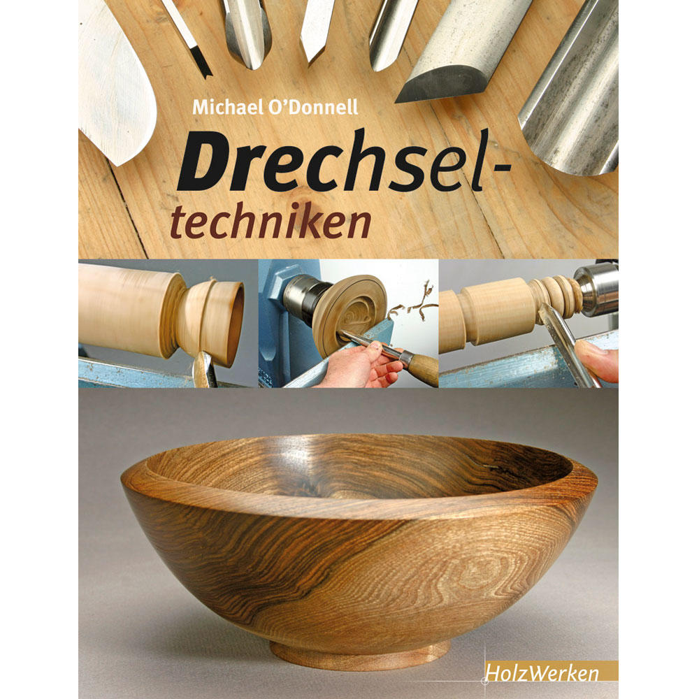 Drechseltechniken